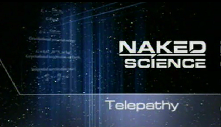 Naked Science Telepathy Sciences Science Wawa Conspi The Savoisien