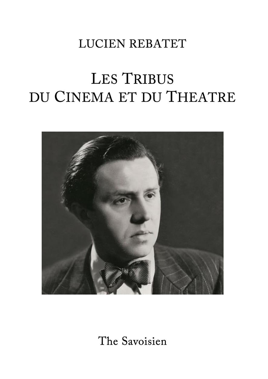 Lucien Rebatet - Les tribus du cinéma et du théâtre.jpg