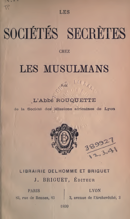 http://www.the-savoisien.com/blog/public/img10/les_societes_secretes_chez_les_musulmans_abbe_Rouquette.png