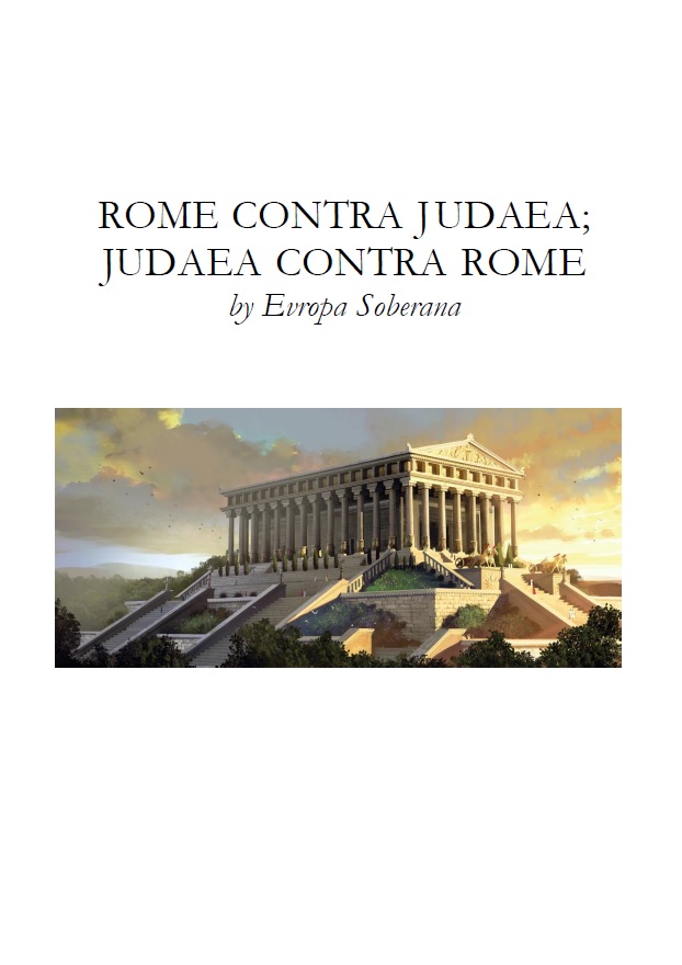 Evropa Soberana - Rome contra Judaea, Judaea contra Rome.jpg