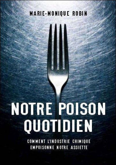 http://www.the-savoisien.com/blog/public/img19/marie_monique_robin_poison_quotidien.jpg