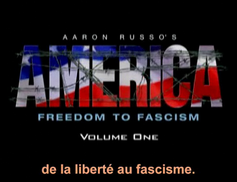 http://www.the-savoisien.com/blog/public/img2/Aaron_Russo_freedom_to_fascism_VOSTFR.png