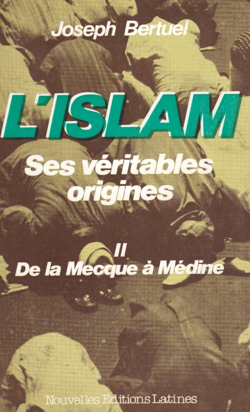 Bertuel Joseph - L'Islam Ses véritables origines Tome 2.jpg
