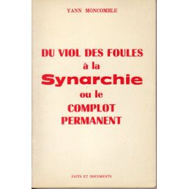 Du-Viol-Des-Foules-A-La-Synarchie-Ou-Le-Complot-Permanent.jpg