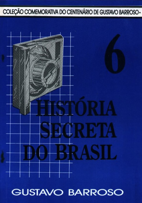 Gustavo_Barroso_Historia_secreta_do_Brasil.jpg