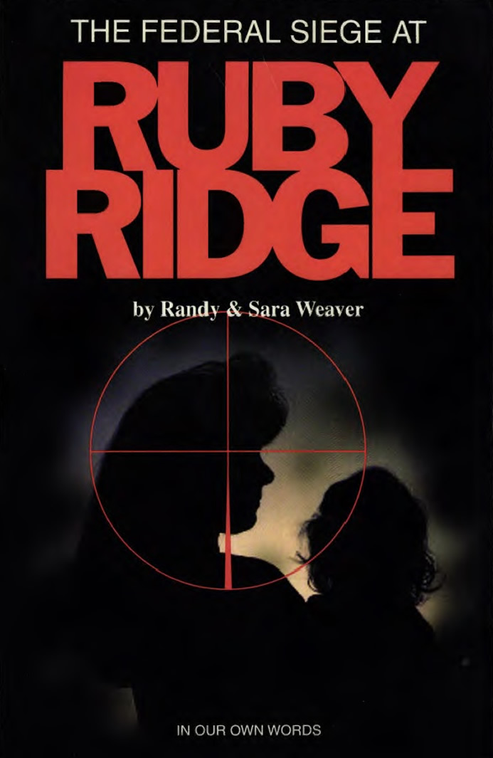 Weaver Randy - Weaver Sara - The federal siege at Ruby Ridge.jpg