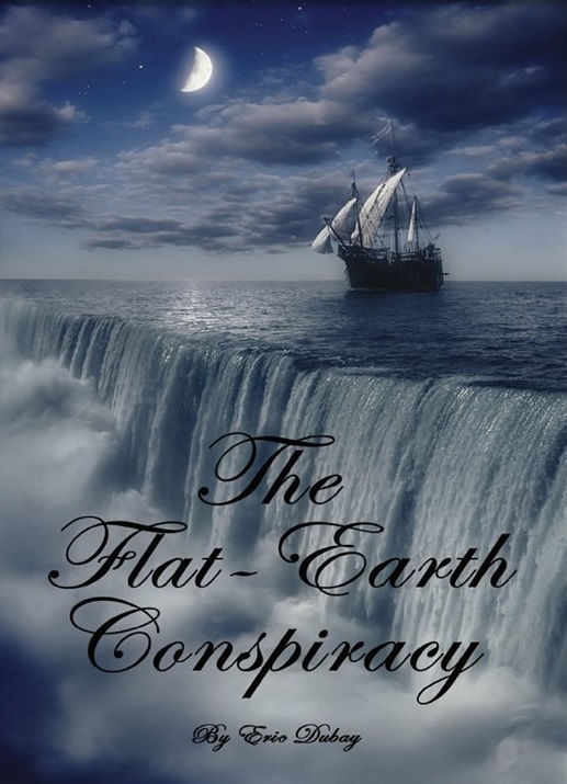 Dubay_The_flat-earth_conspiracy.jpg