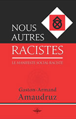 Gaston-Armand Amaudruz Nous autres racistes.jpg