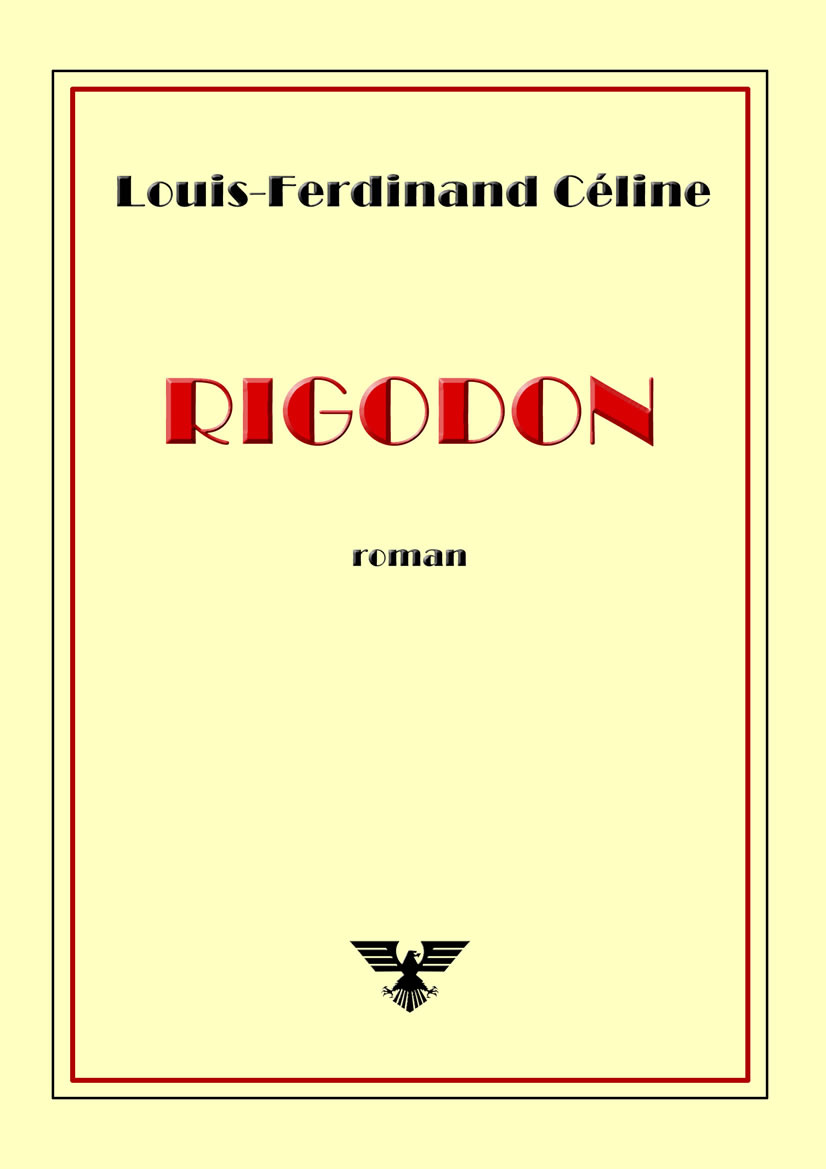 Louis-Ferdinand Céline - Rigodon.jpg