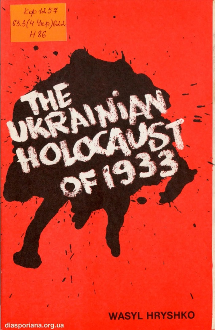 Wasyl Hryshko - The Ukrainian holocaust of 1933.jpg